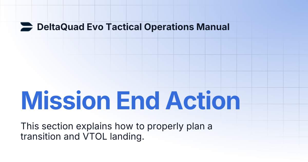 Mission End Action | DeltaQuad Evo Tactical Operations Manual