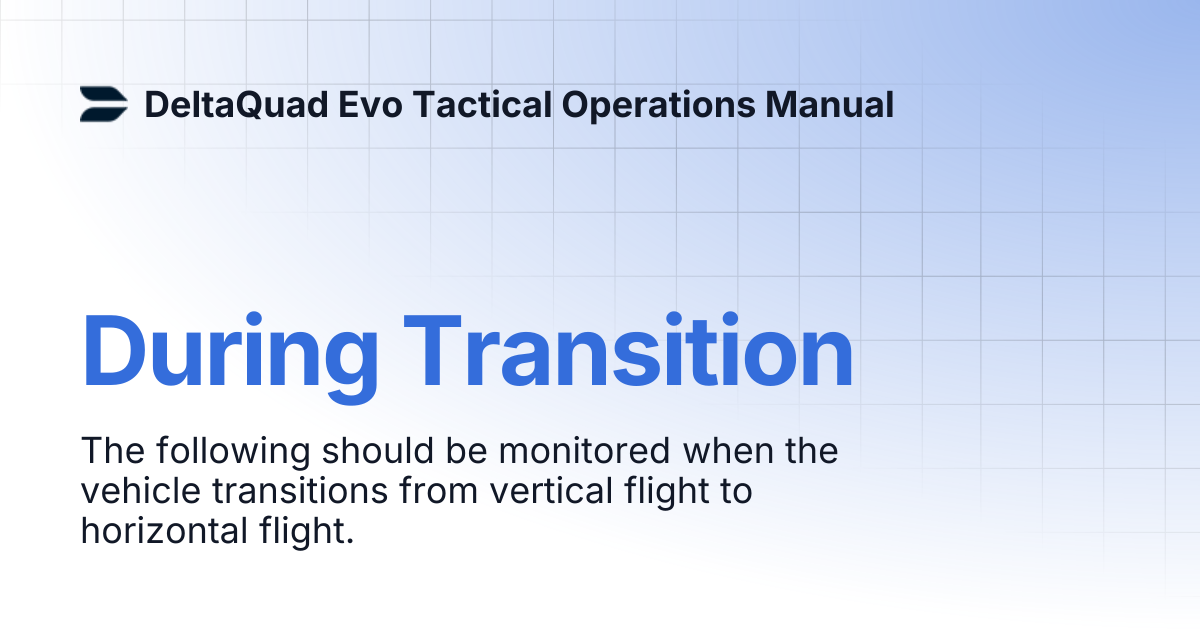 During Transition | DeltaQuad Evo Tactical Operations Manual